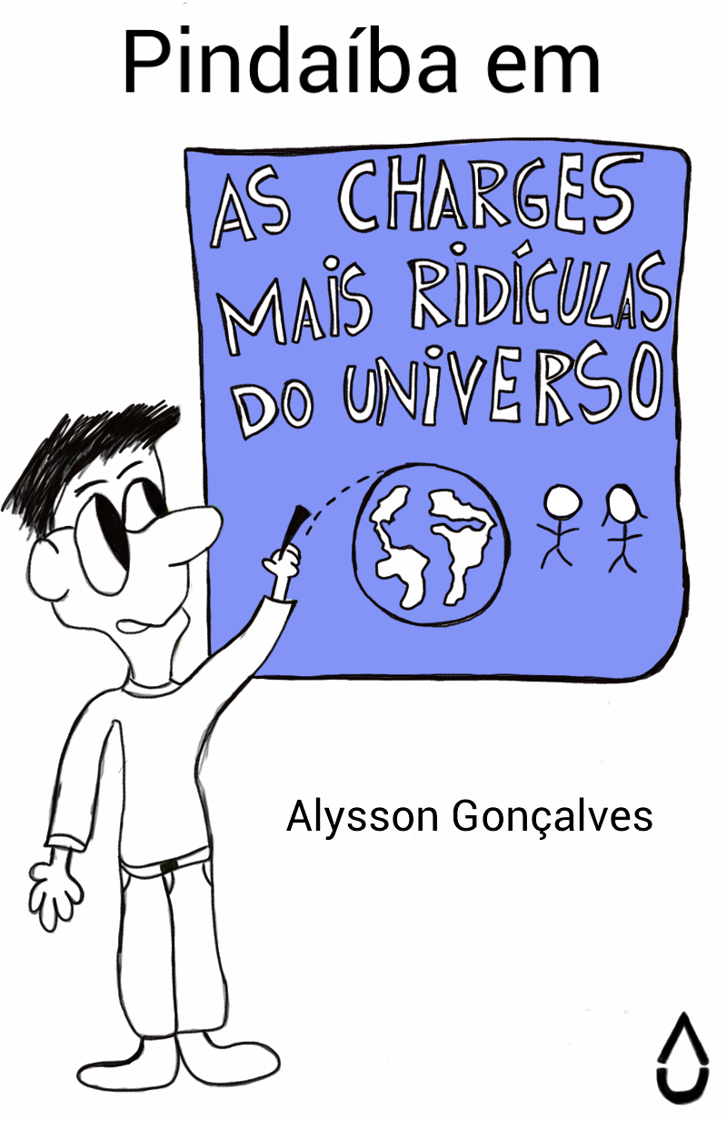 Pindaba em: As Charges Mais Ridculas do Universo
